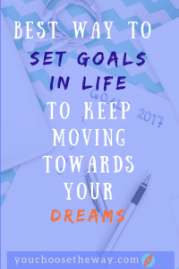 Set goals in life